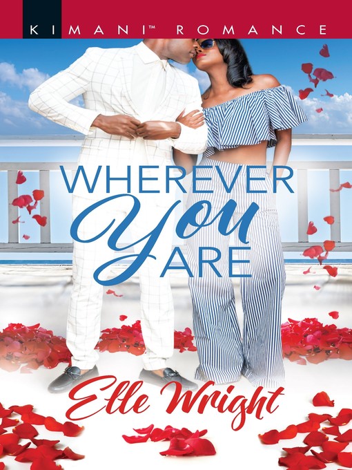 Title details for Wherever You Are by Elle Wright - Available